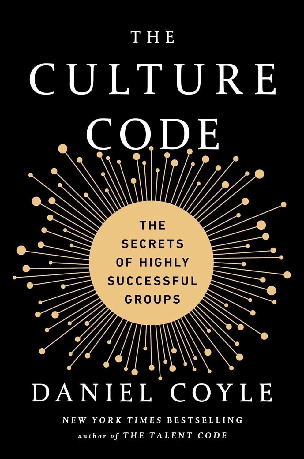 The Culture Code – Daniel Coyle